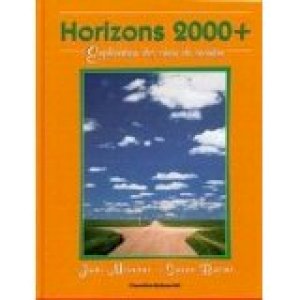 Horizons 2000+: Explorations Des Choix D by                          