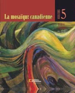 Horizons 5: La Mosaique Canadienne by                          