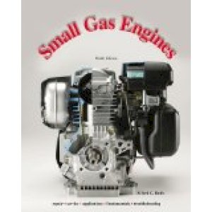 Small Gas Engines: Fundamentals-Service- by Roth, Alfred C