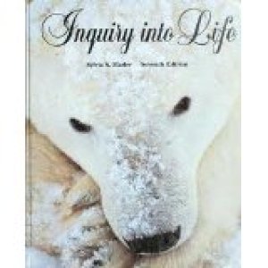 Inquiry into Life 7/Ed by Mader (Inquiry)