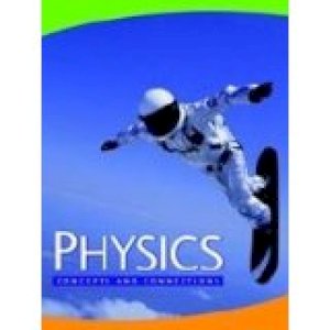 Physics: Concepts and Connections by Nowikow