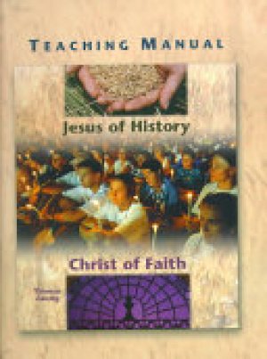 Jesus of History, Christ of Faith TG by Zanzig, Thomas