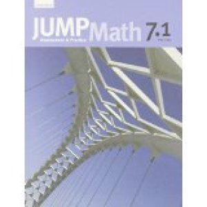 Jump Math Book 7, Part 1 by Grade 7 Part 1