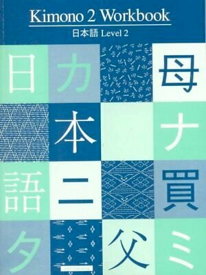 Kimono 2 Workbook by Burnham