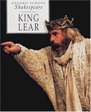 King Lear Oxford School by Shakespeare, William