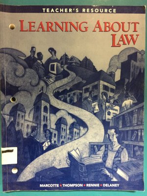 Learning About Law TR by Teacher's Resource