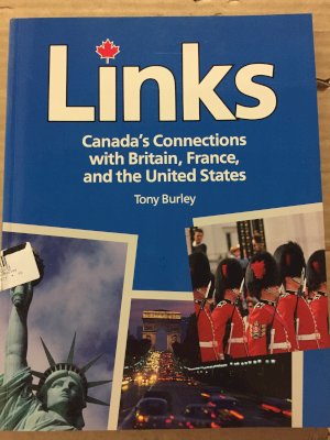 Links: Canada's Connections with Britain by Burley