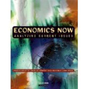 Economics Now: Analyzing Current Issues by Bolotta, Angelo