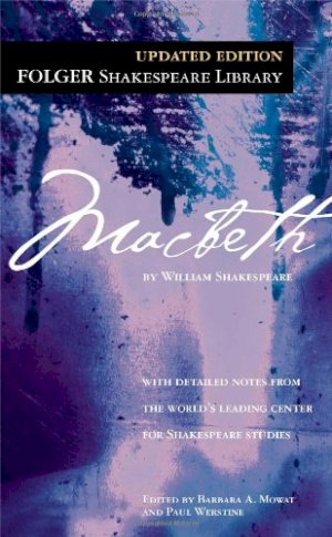 Macbeth, Folger Edition by Shakespeare, William