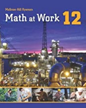 Math at Work 12 Student Edition by Steve Etienne