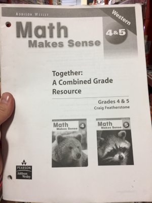 Math Makes Sense 4/5 Together Comb West by Morrow