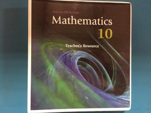 Mathematics 10 WNCP Teacher's Resource by Teacher's Resource