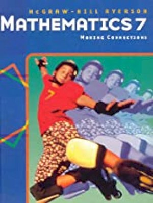 Mathematics 7: Making Connections (MHR) by Erdman, Wayne