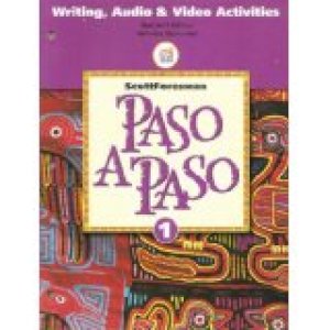 Paso a Paso Level 1 2/E Writ, Aud,Vid Te by Teacher's Edition