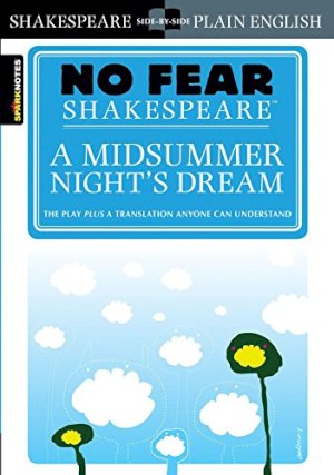 Midsummer Night's Dream (No Fear Shakesp by Sparknotes