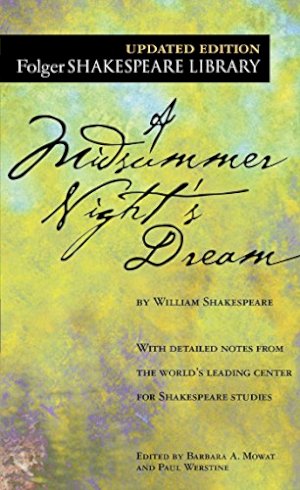 Midsummer Night's Dream, A (Folger) by Shakespeare, William