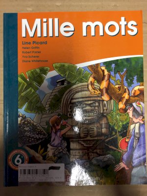 Milles Mots GR 6 by Picard, Line Et All