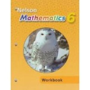 Nelson Math 6 Workbook National/E by                          