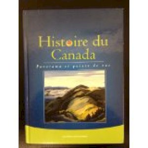Histoire Du Canada by Susan LeBel, Loralee Case, Jeff Orr