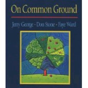 On Common Ground: Book 3 by George, Jerry