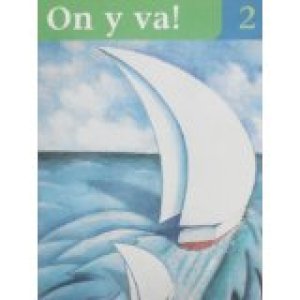 On Y Va! 2 GR 8 Student Ontario Edition by Edgar