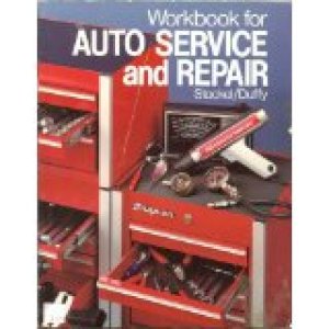 Auto Service & Repair: Servicing, Workbk by Stockel, Martin W