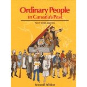 Ordinary People in Canada's Past 2/E by Marcotte