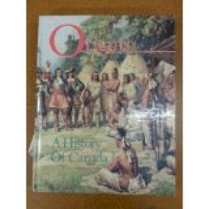 Origins: A History of Canada by Boiteau