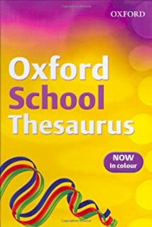 Oxford School Thesaurus (2007 Edition) by Allen, Robert