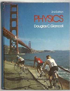 Physics 2e (Giancoli) by Giancoli, Douglas C