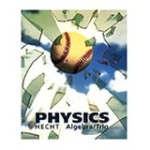 Physics: Algebra & Trigonometry Text by Hecht