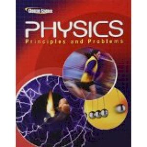 Physics: Principles and Problems by Zitzewitz