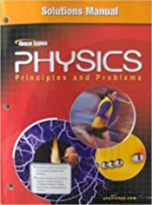 Physics: Principles and Problems SM by Solutions Manual