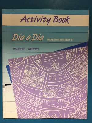 Spanish for Mastery Dia a Dia B WB by Mcdougal Littel