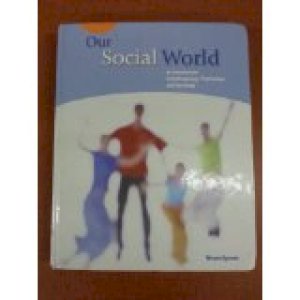 Our Social World: An Intro to Anthropolo by Sproule