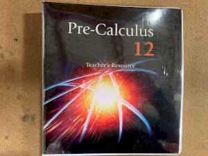 Precalculus 12 Teacher's Resource Pack by Teacher's Resource