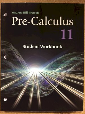 Precalculus 11 WNCP Workbook by Workbook