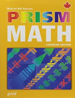 Prism Math LVL 1 Gold CDN Edition by Mcgraw-Hill Ryerson