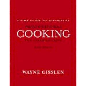 Professional Cooking for Canadian Chefs, by Gisslen, Wayne