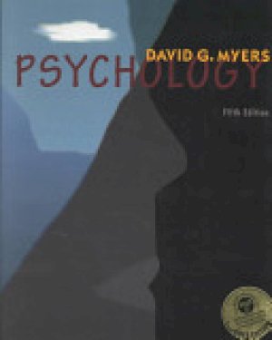 Psychology 5/Ed by Myers, David G