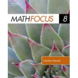 Math Focus 8 Solutions by Solutions Manual