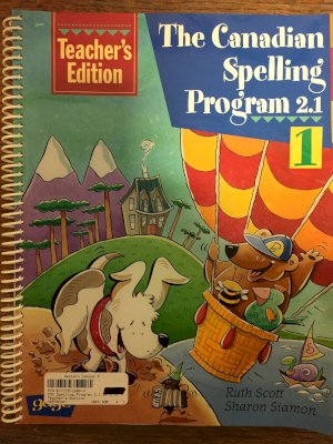 CDN Spelling Program 2.1 GR 1 TG by Teacher's Edition