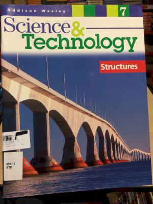 Aw Science & Tech Grade 7 Structures by Structures