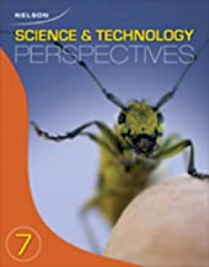 Nelson Science & Tech Persp GR7 Student by Grade 7 Text Only