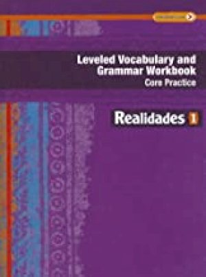 Realidades 1: Leveled Vocab & Grammar WB by Prentice Hall