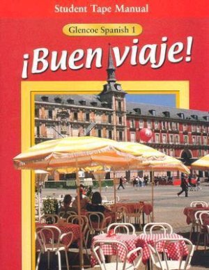 Buen Viaje Level 1 Student Tape Manual by Mcgraw-Hill