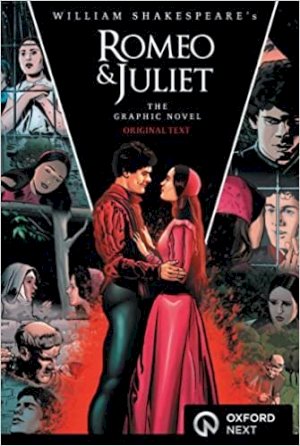 Romeo and Juliet: The Graphic Novel:Orig by Shakespeare, William