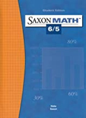 Saxon Math 6/5 Student Text 3/E by Hake