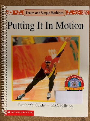 Putting it in Motion Teacher's Guide BC by Teacher Guide