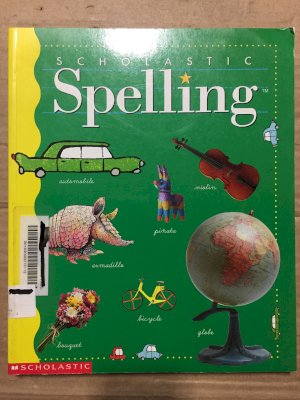 Scholastic Spelling Grade 5 by Moats